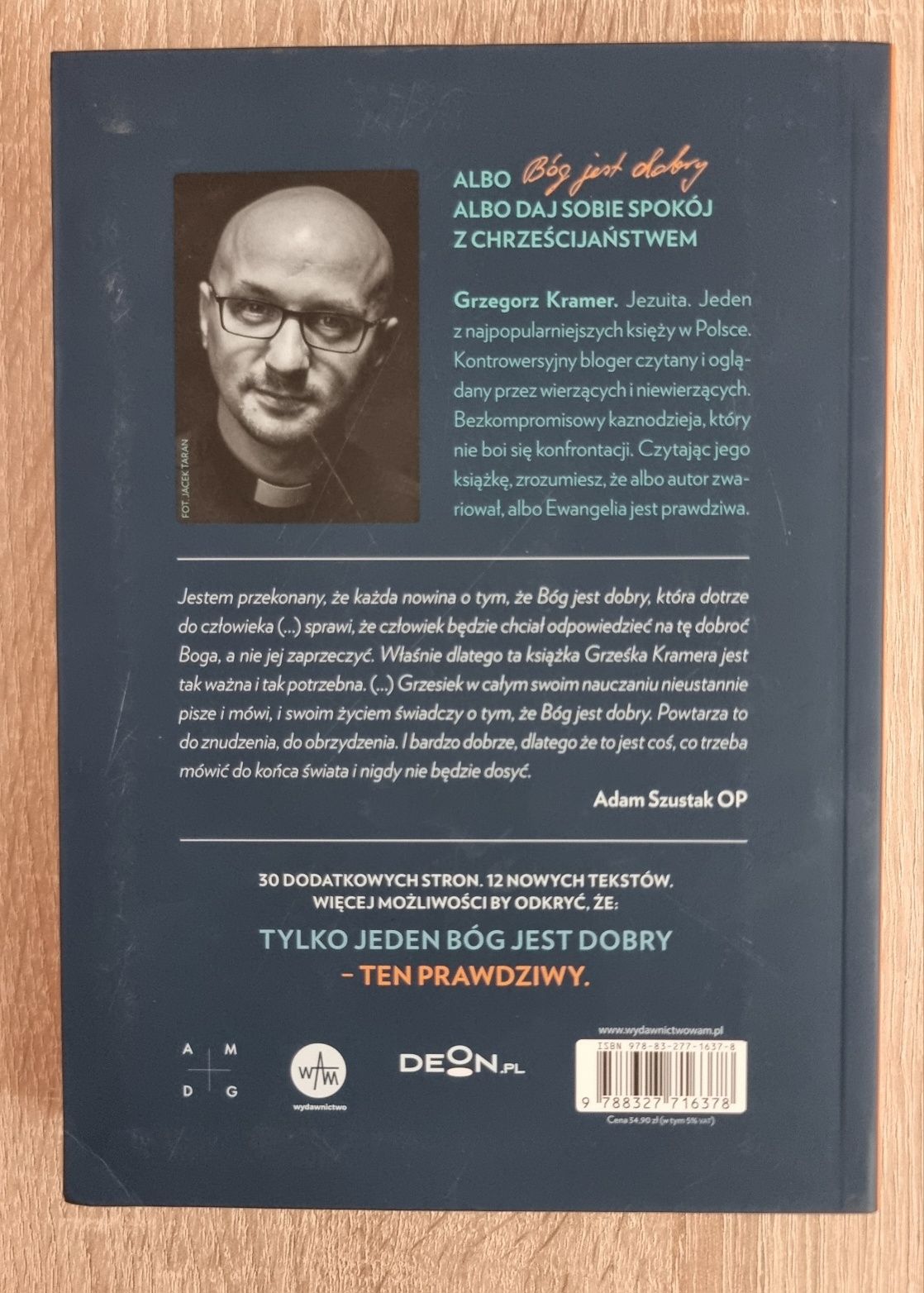 Ojciec Grzegorz Kramer - "Bóg jest dobry..."