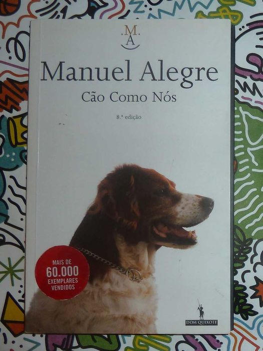 Cão Como Nós de Manuel Alegre