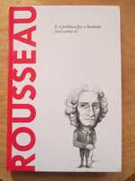 Rousseau: e a política fez o homem (tal como é), de Roberto R. Aramayo
