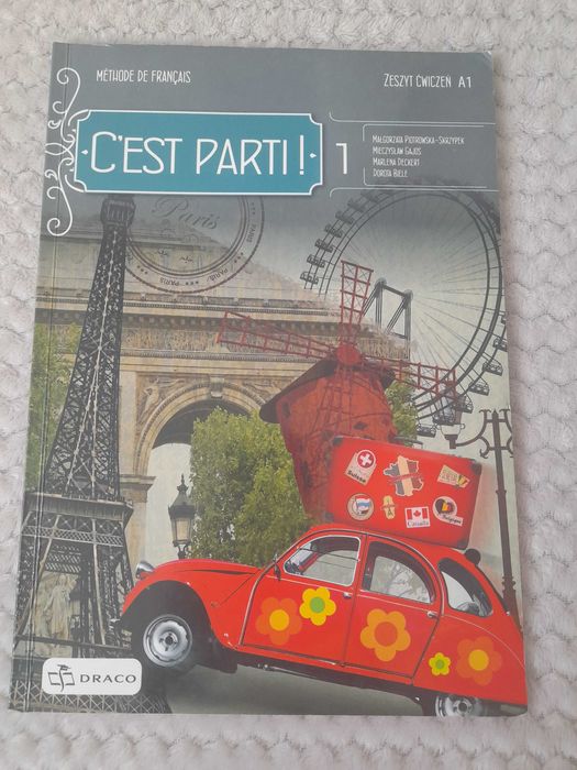 C'est Parti! 1. Ćwiczenie do języka francuskiego A1.
