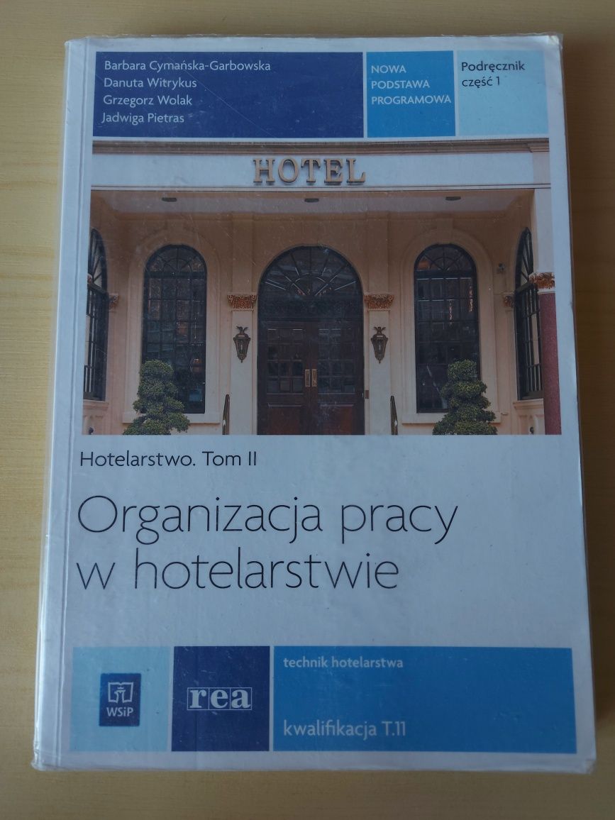 Organizacja pracy w hotelarstwie Tom II część 1