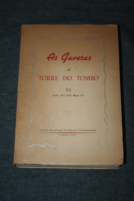 [] As gavetas da Torre do Tombo -  VOL. VI - A. da Silva Rego