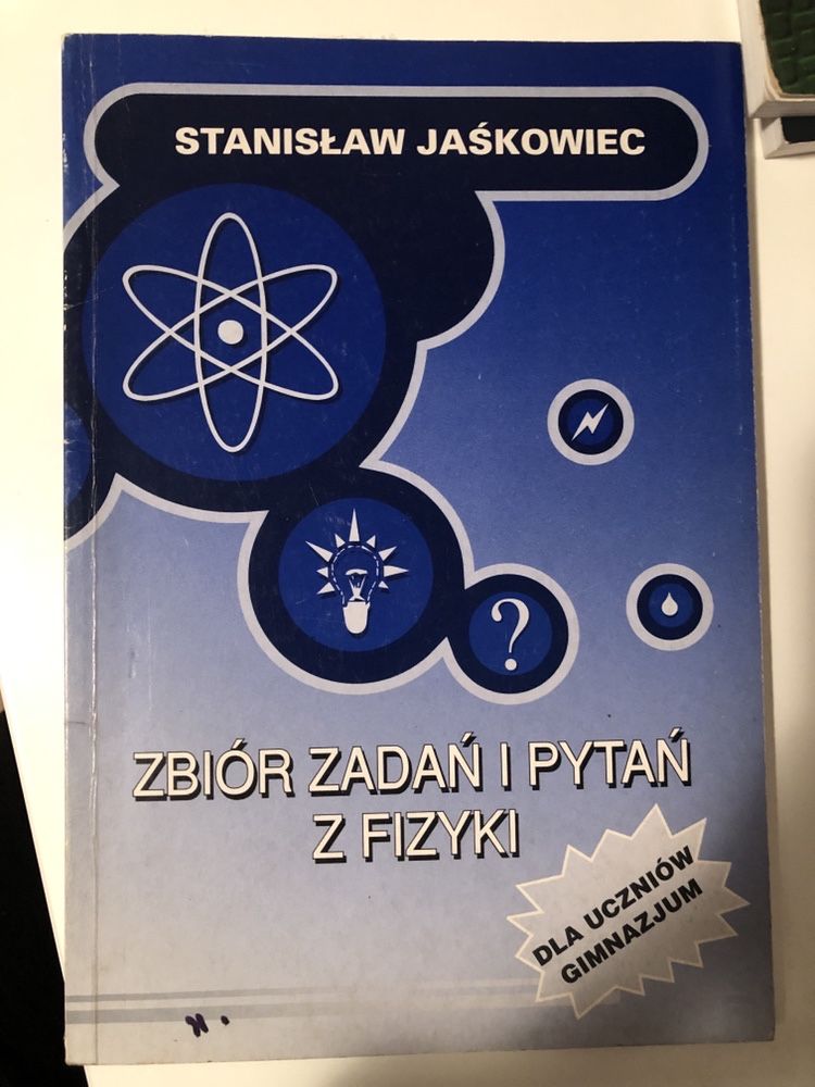 Zb iór zadań i pytań z fizyki Stanislaw Jaśkowiec