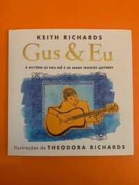 Gus & Eu - Keith Richards