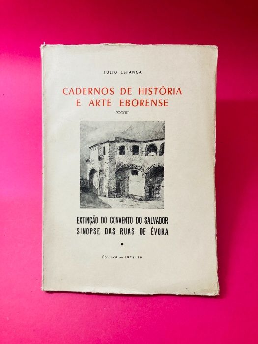 Cadernos de História e Arte Eborense - Túlio Espanca