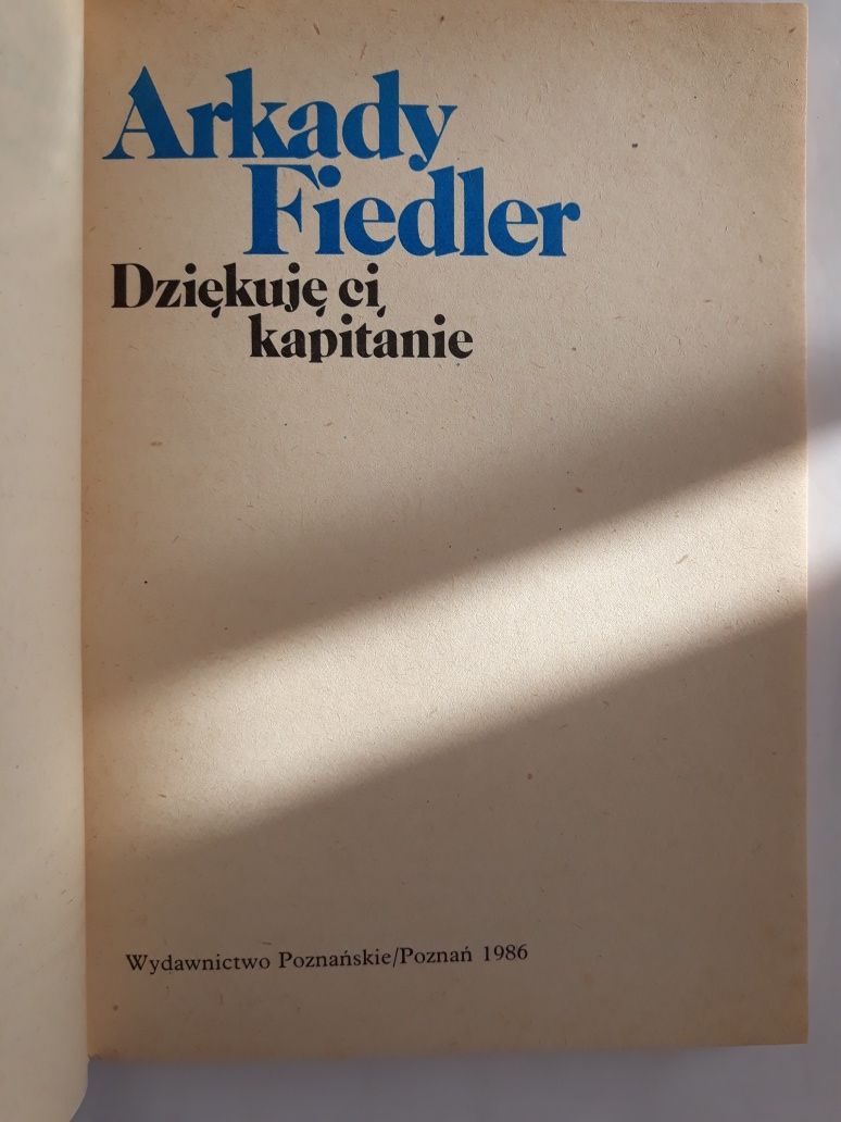 Dziękuję ci kapitanie; Arkady Fiedler