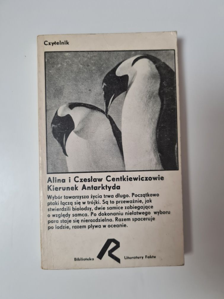 Kierunek Antarktyka - Alina i Czesław Centkiewiczowie