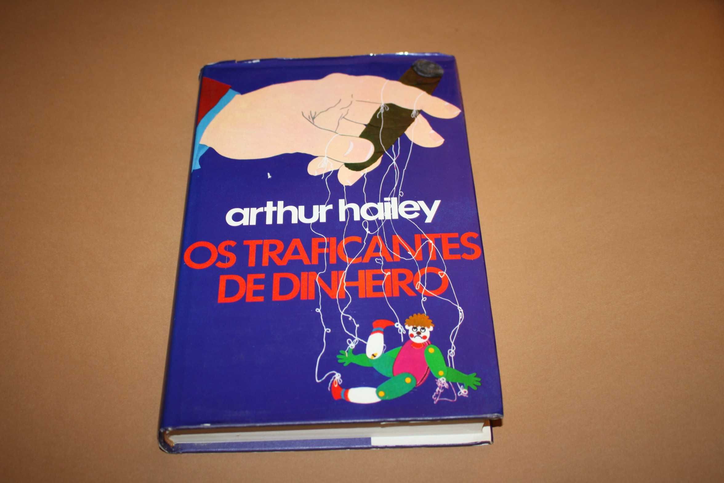Os Traficantes de Dinheiro// Arthur Hailey