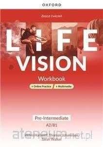 {NOWE} LIFE VISION WB Pre-Intermediate A2/B1 OXFORD 2022 Ćwiczenia