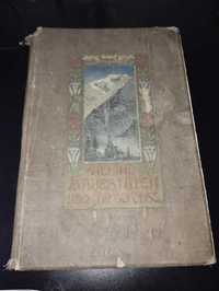 Книга Alpine Majestaten 122года.