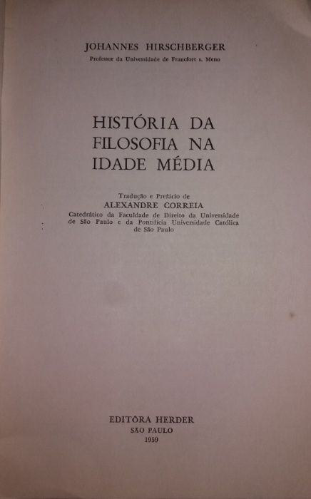 História da Filosofia na Antiguidade e na Idade Média de 1957 e 1959