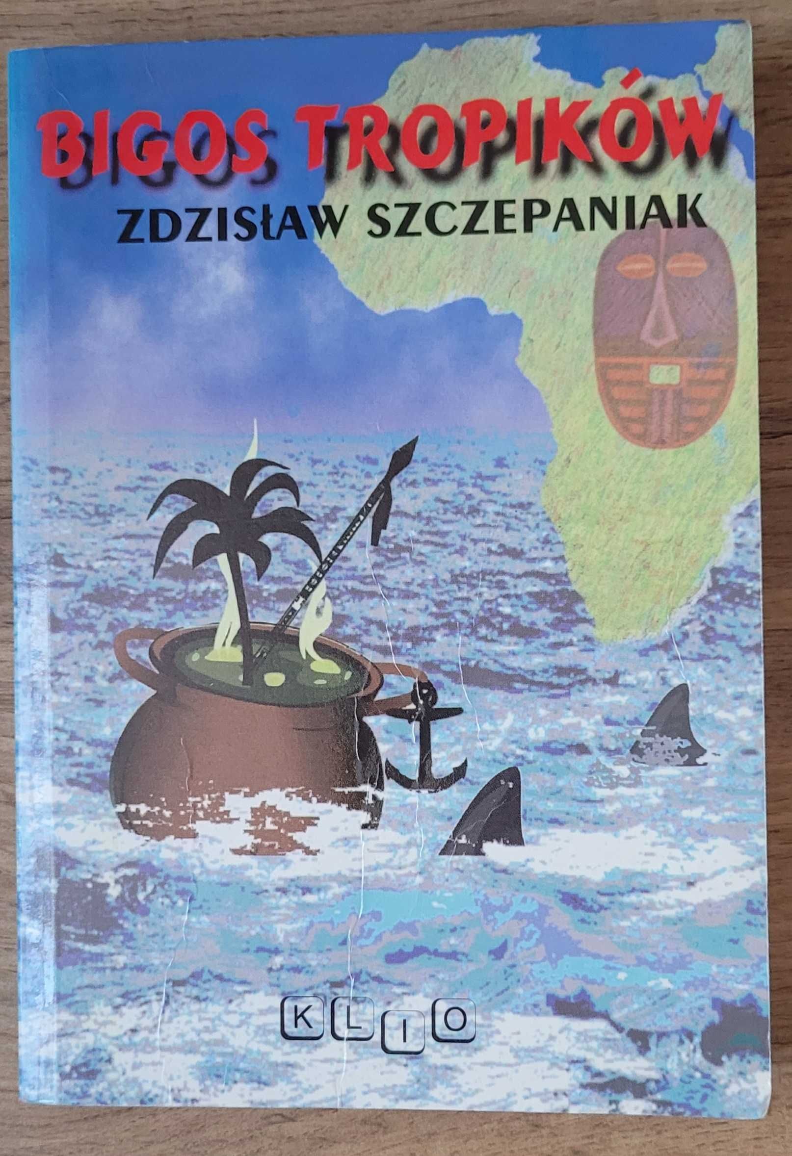 Zdzisław Szczepaniak - Bigos Tropików