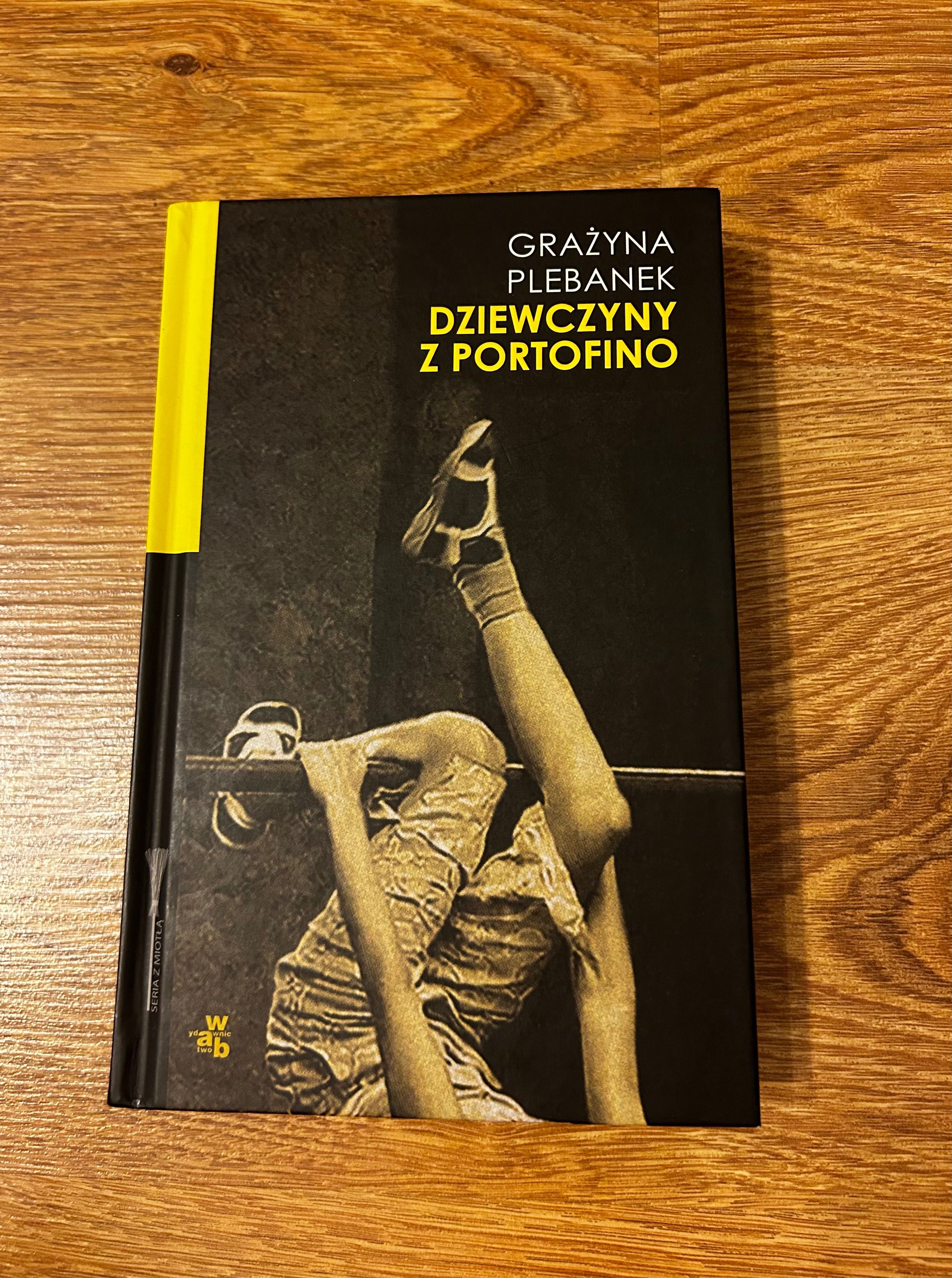 Grażyna Plebanek „Dziewczyny z Portofino”