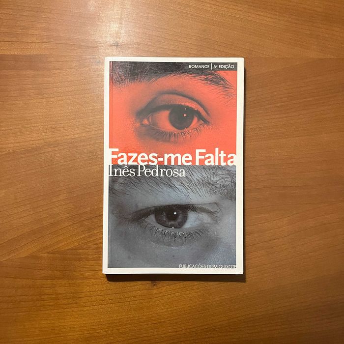 Inês Pedrosa - Fazes-me Falta