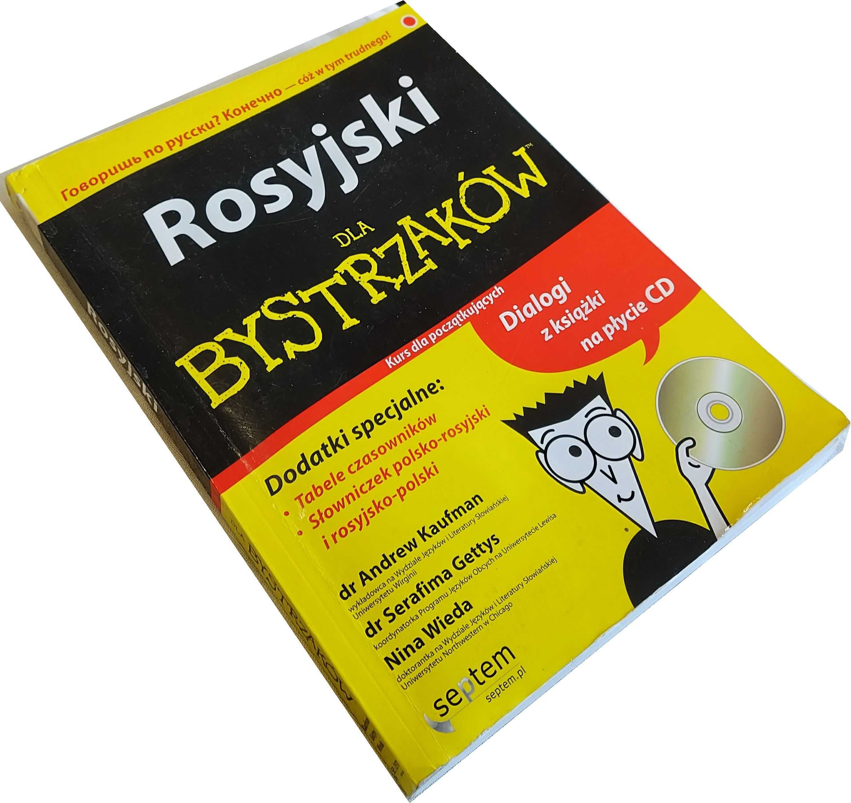 ROSYJSKI DLA BYSTRZAKÓW Kurs dla początkujących + CD - Andrew Kaufman
