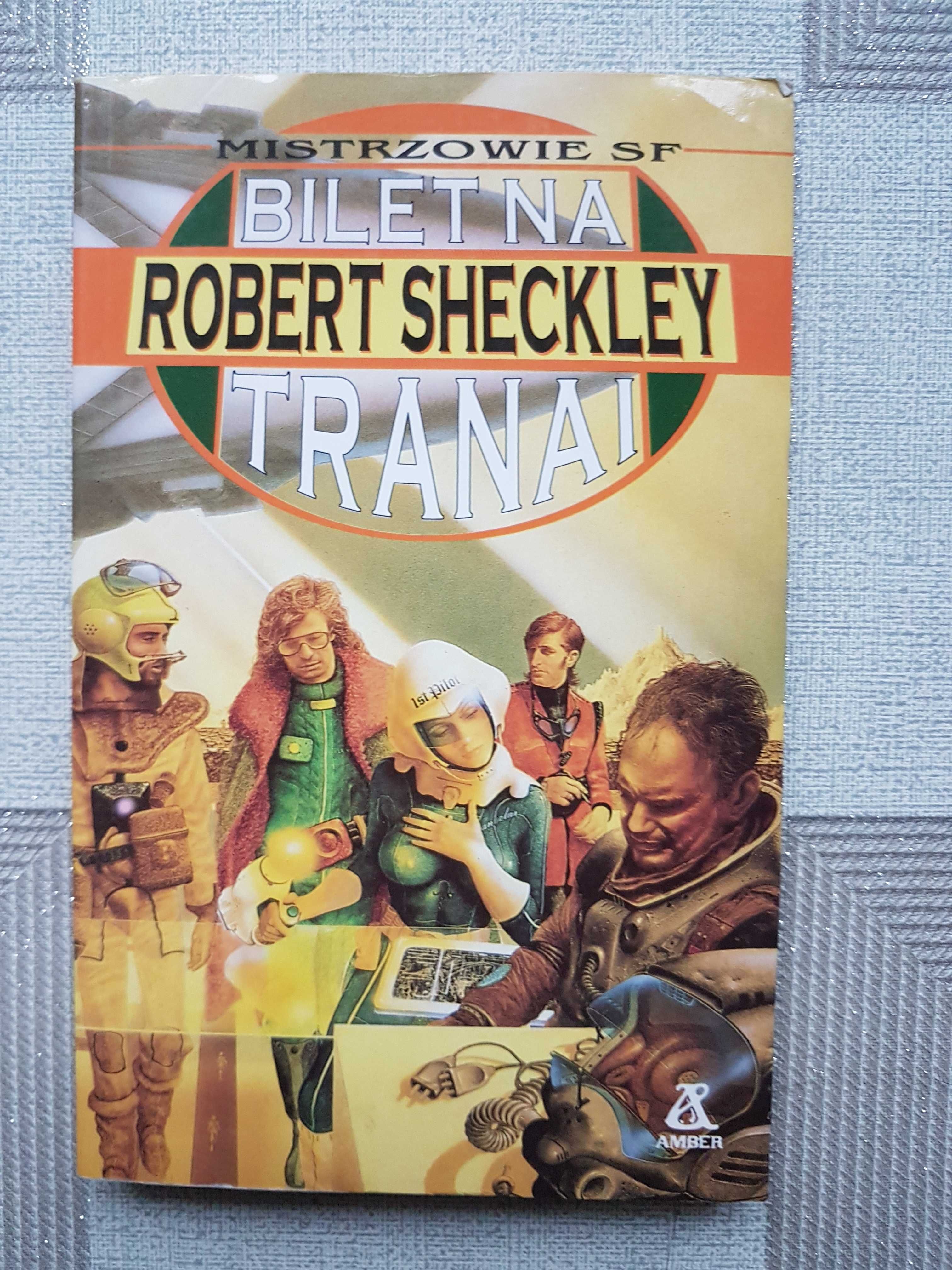 Bilet na Tranai - Robert Sheckley