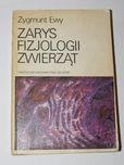Zarys Fizjologii Zwierząt Zygmunt Ewy