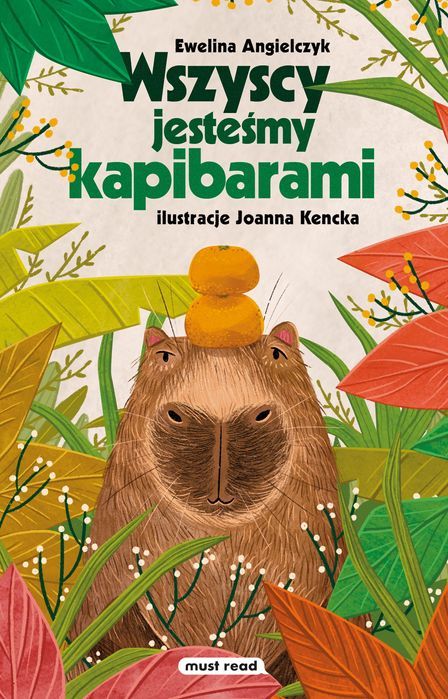 Wszyscy jesteśmy kapibarami. Must Read