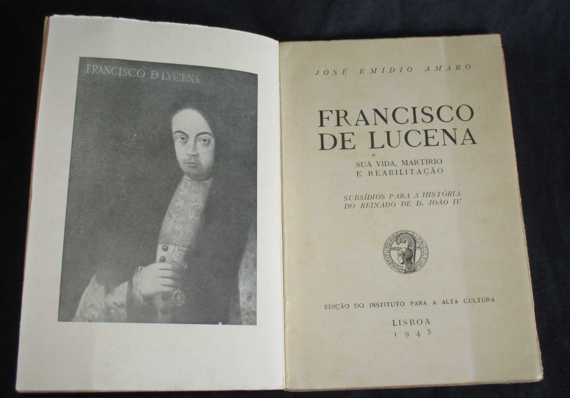 Livro Francisco de Lucena sua vida martírio e reabilitação 1945