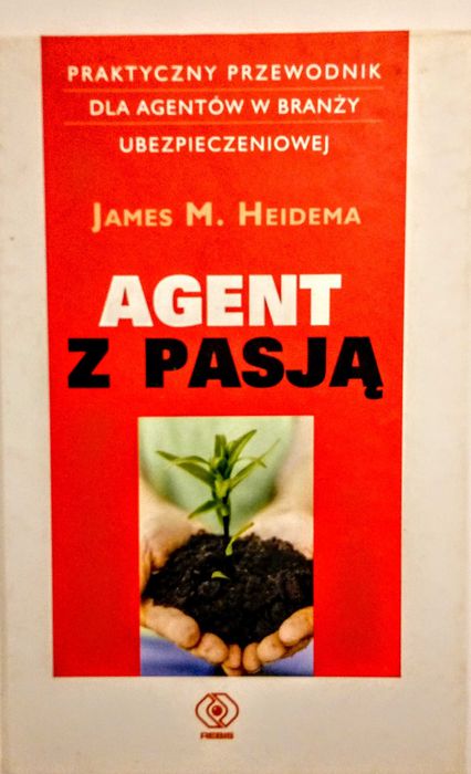 Agent z pasją James M. Heidema