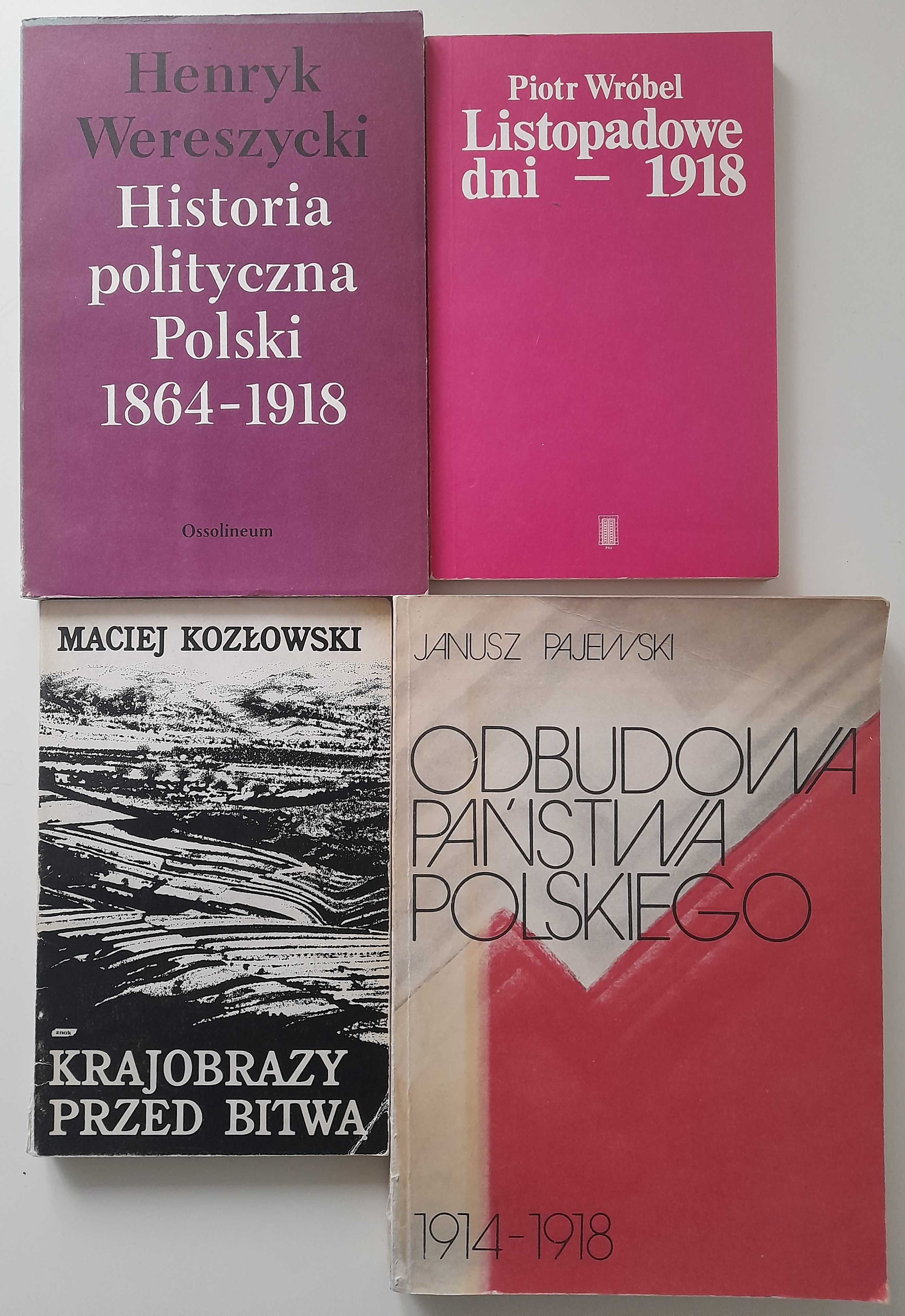 Historia polityczna Polski 1864 - 1918 - H. Wereszycki + 3 książki