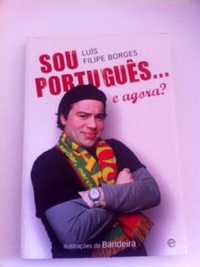 Livro "Sou Português e agora? de Luís Filipe Borges