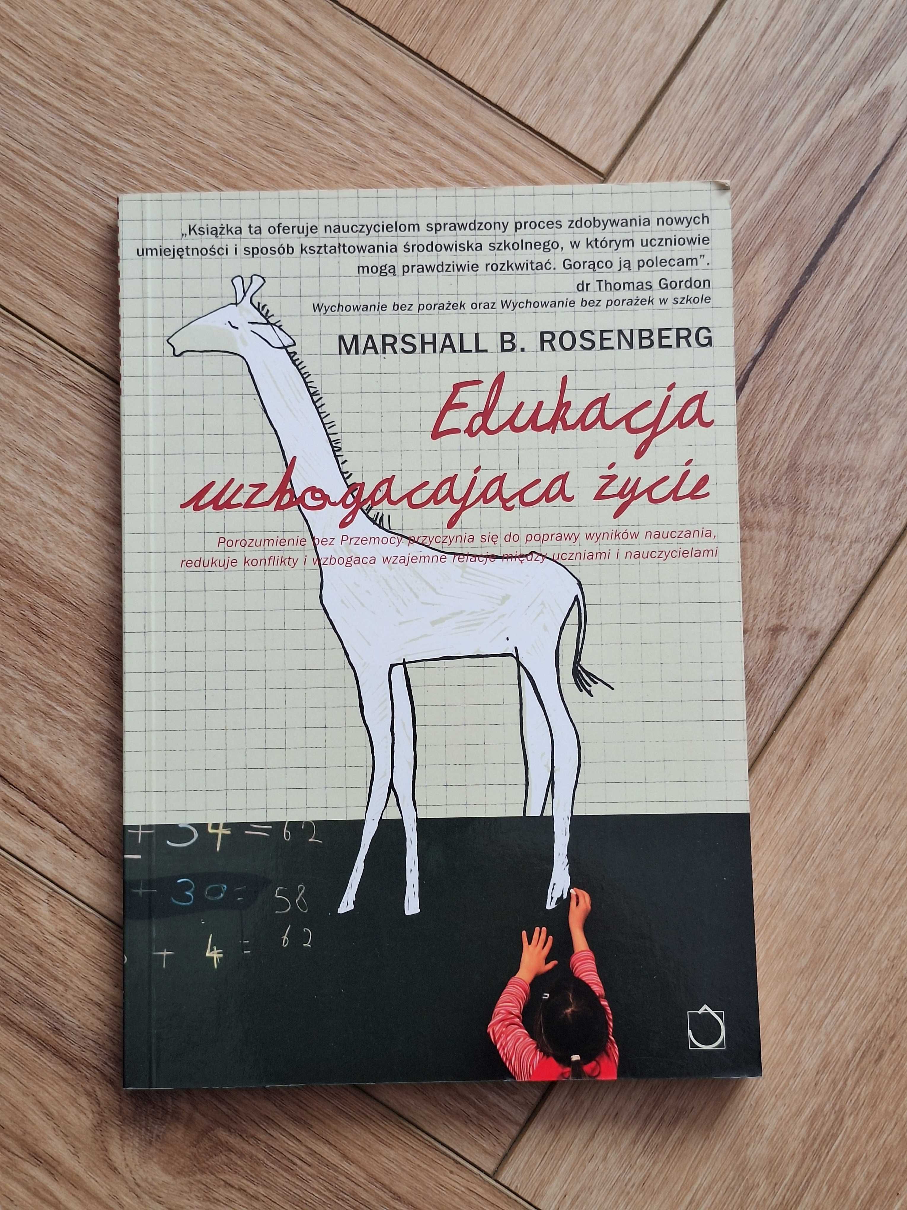 Edukacja wzbogacająca życie, Marshall B. Rosenberg