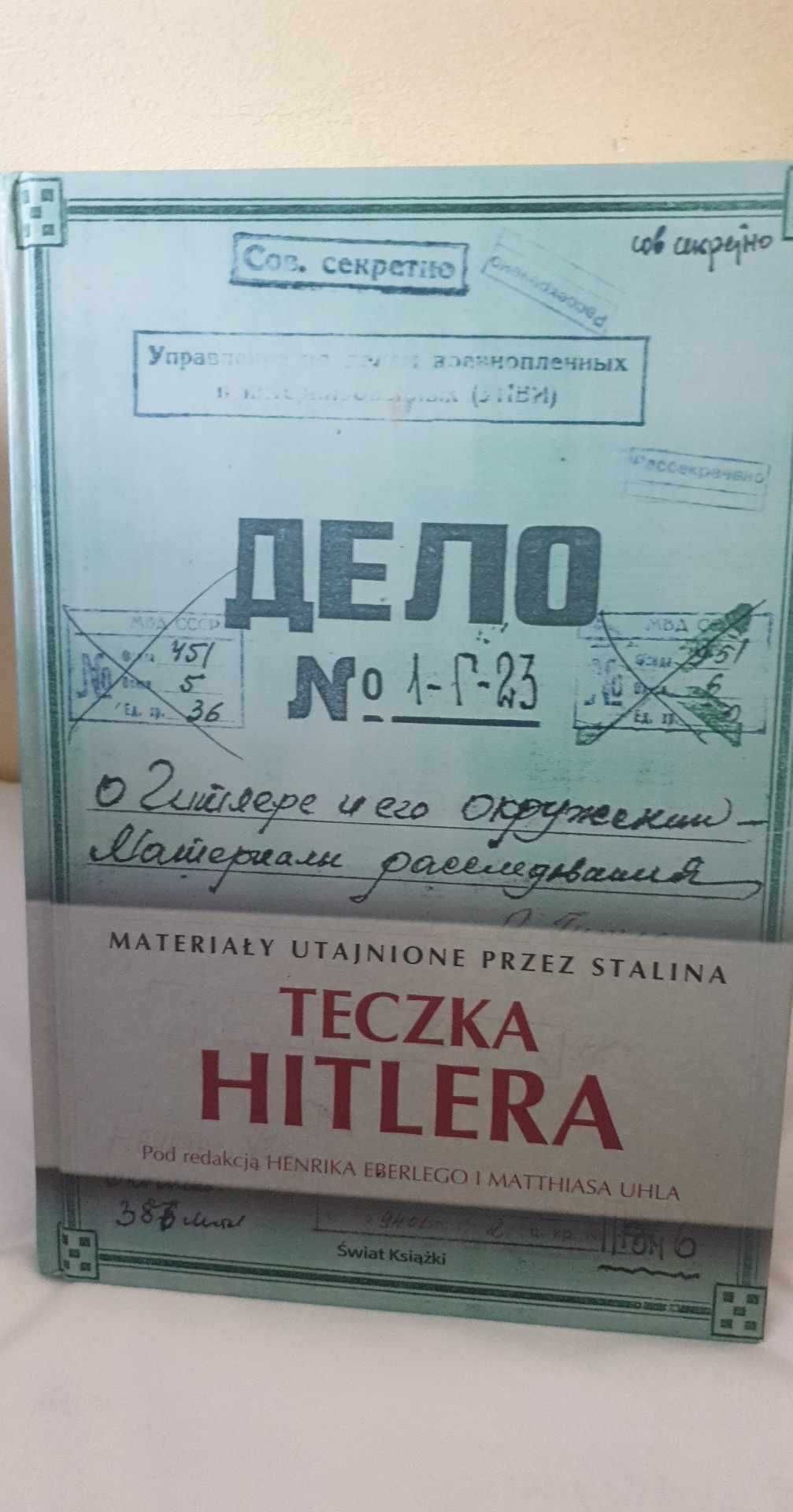 Materialy Utajnione Przez Stalina Teczka Hitlera