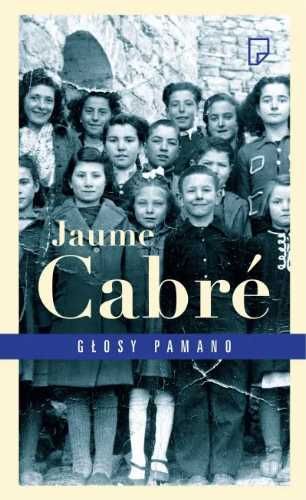 Głosy Pamano - Jaume Cabre
