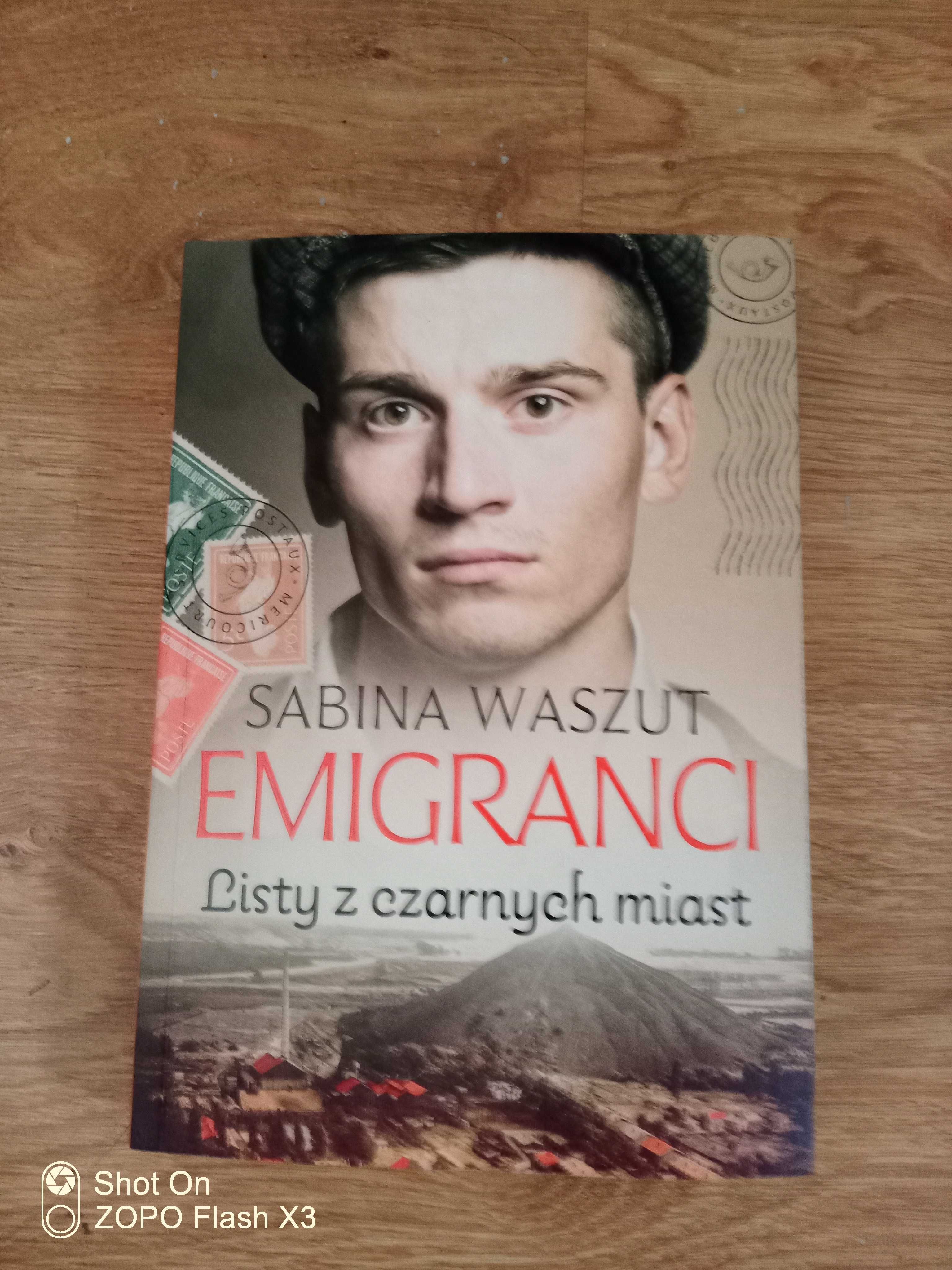 Sabina Waszut Emigranci. Listy z czarnych miast