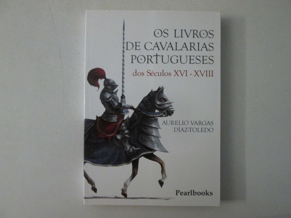 Os livros de Cavalarias portugueses- Aurelio Vargas Díaz-Toledo