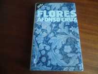 "FLORES" de Afonso Cruz - 1ª Edição de 2019