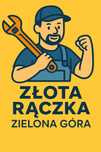 Złota Rączka (Jasny cennik usług) Zielona Góra i okolice