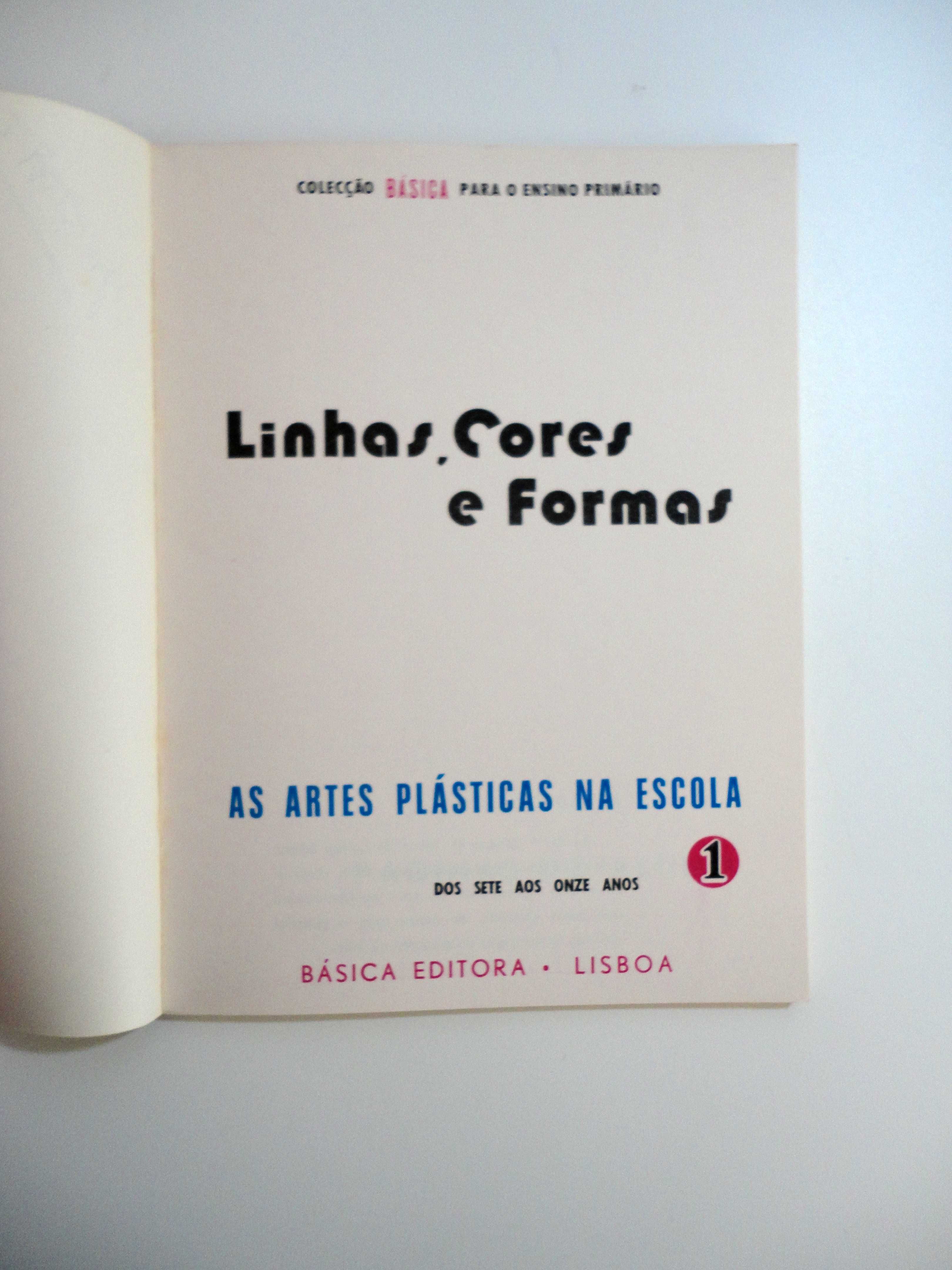 "Linhas, Cores e Formas - Artes Plásticas na Escola"