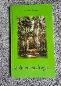 Stanisław Bałdyga "Żołnierska droga..." książka tomik wierszy unikat