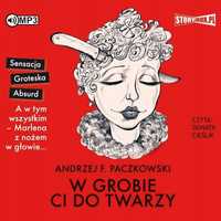 W Grobie Ci Do Twarzy Audiobook