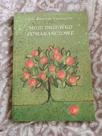 Moje drzewko pomarańczowe José Mauro de Vasconcelos