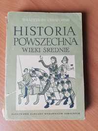 Historia powszechna. Wieki średnie Władysław Chłapowski