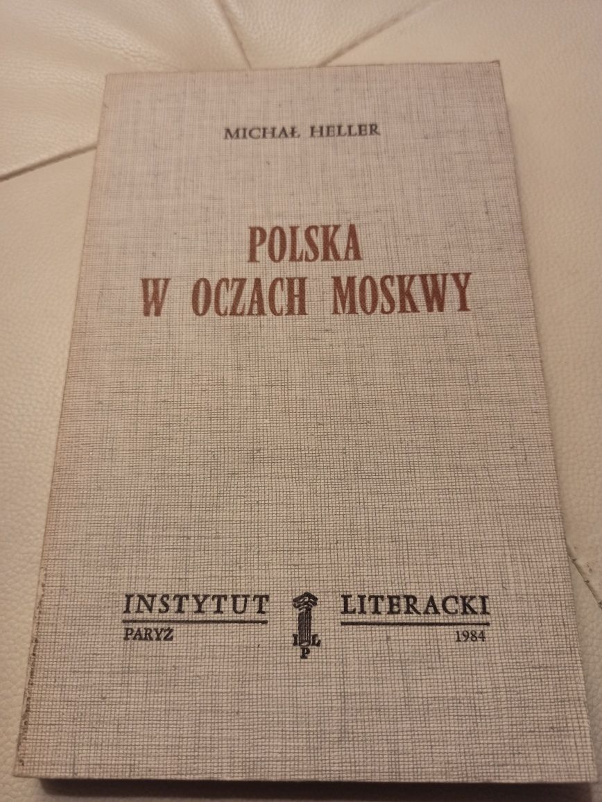 Heller Polska w oczach Moskwy