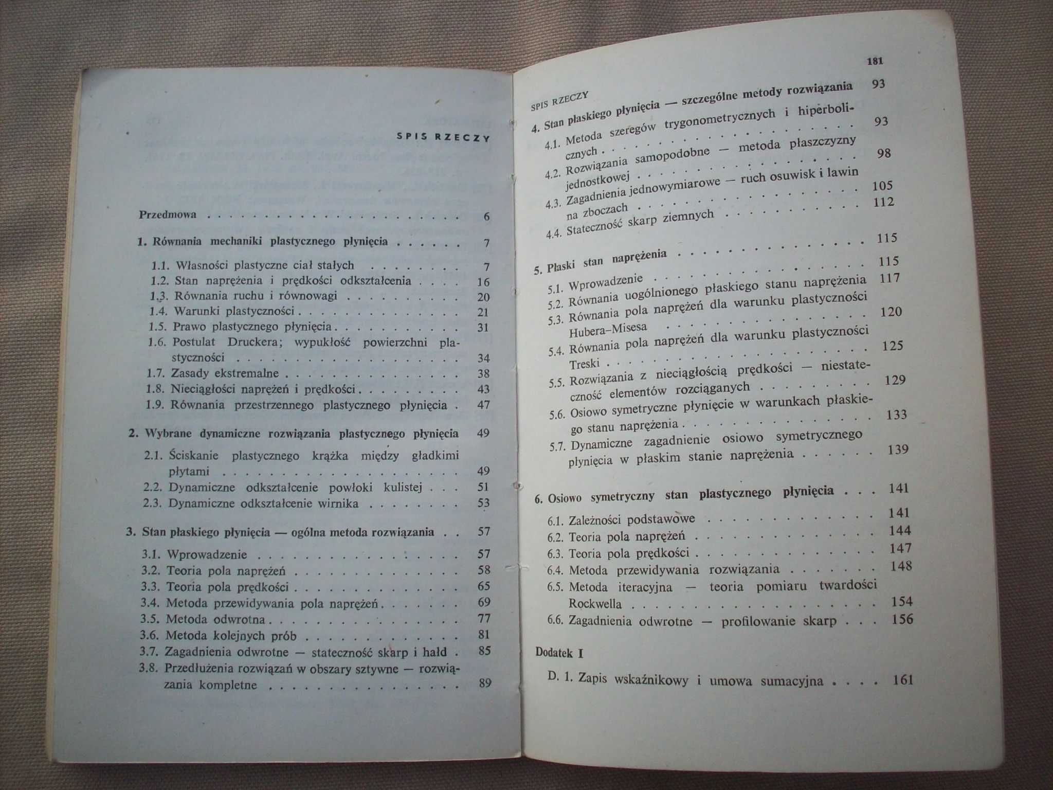 Mechanika plastycznego płynięcia, W.Szczypiński, 1978.