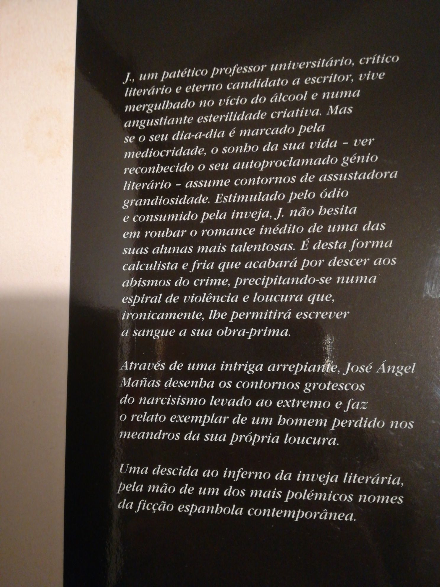 Sou Um Escritor Frustrado, de José Ángel Mañas