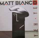 Matt Bianco - - - - - Yeh Yeh - - - - - Maxi Single