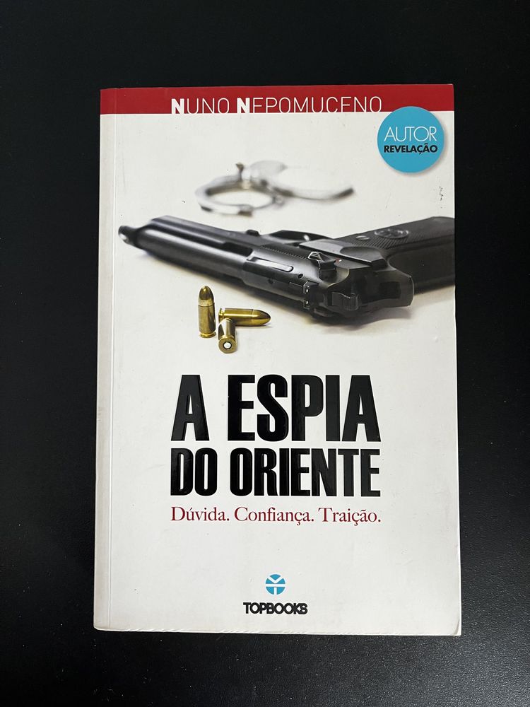 A Espia do Oriente de Nuno Nepomuceno