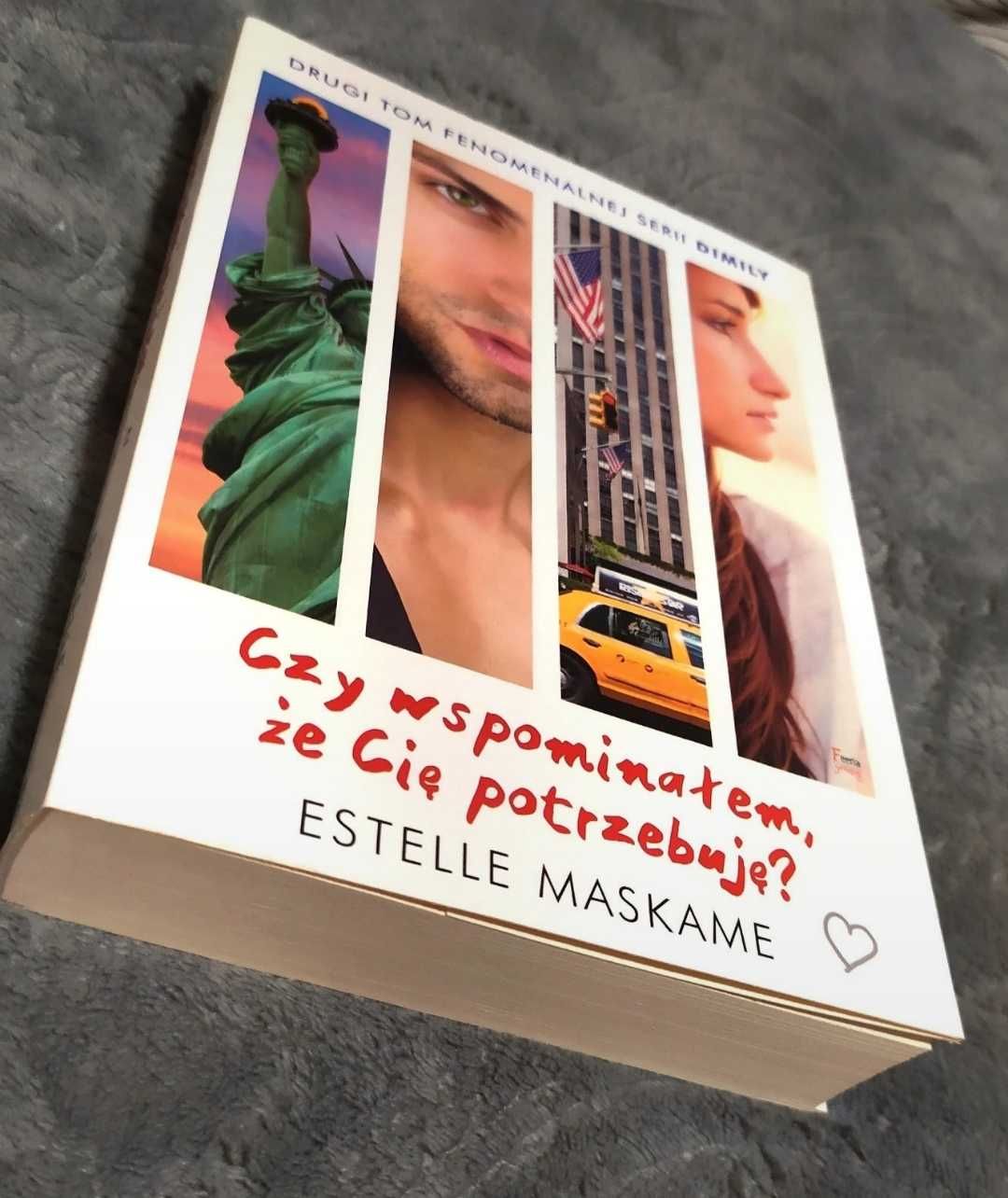 Estelle Maskame "Czy wspominałem, że Cię potrzebuję?"