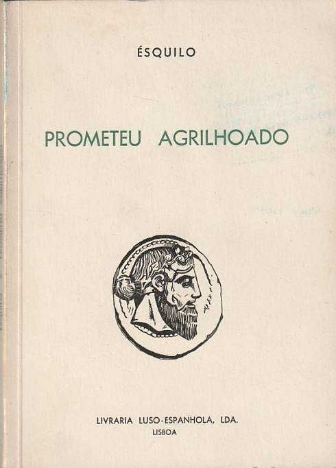 Prometeu agrilhoado-Ésquilo-Livraria Luso-Espanhola