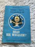 Książka Mamo i tato opowiedźcie mi skąd się wziąłem? W. Sokoluk 1985 r