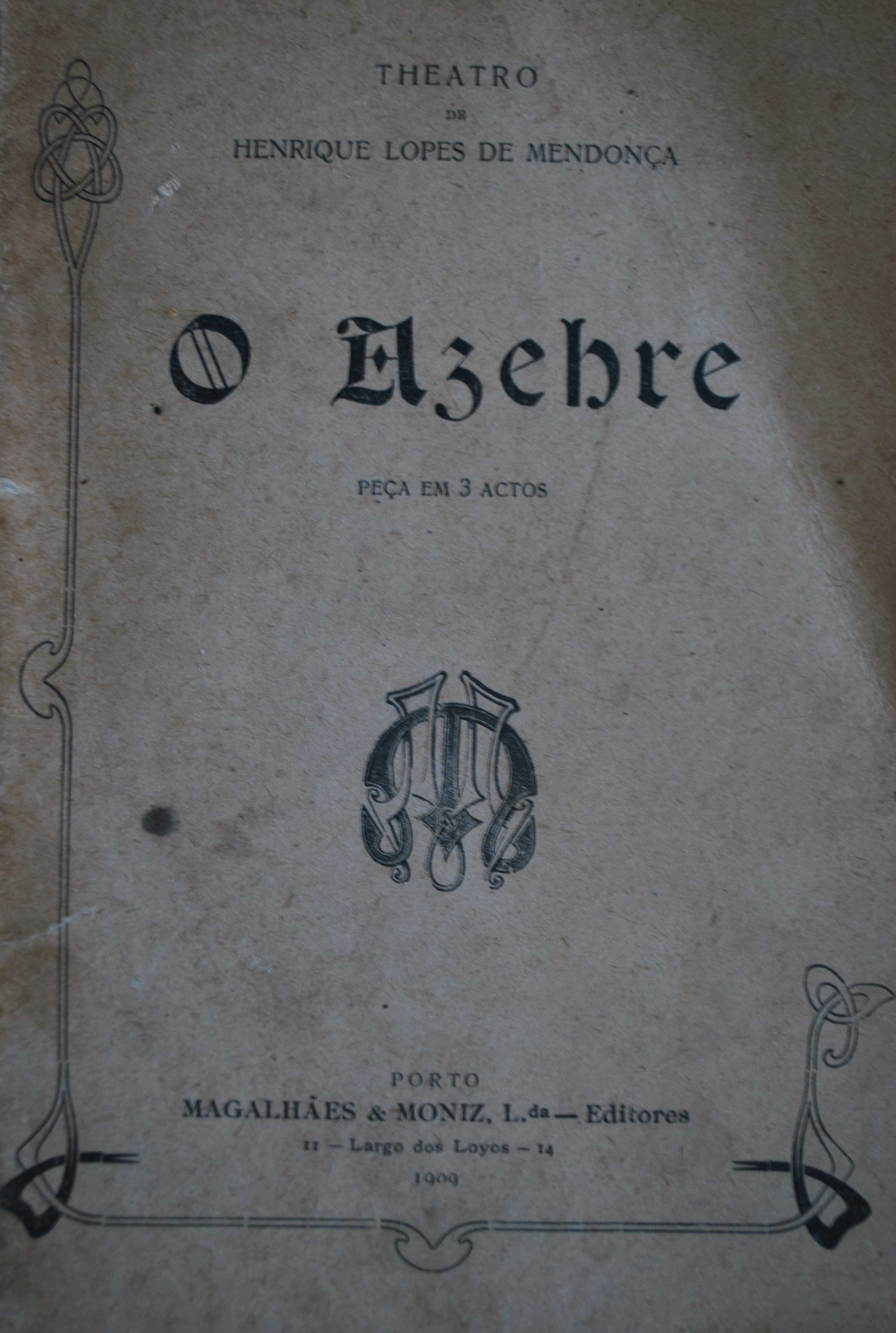 O Azebre de Henrique Lopes de Mendonça - 1. Edição ano 1909