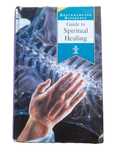 Guide to Spiritual Healing, de Martin Daulby e Caroline Mathison