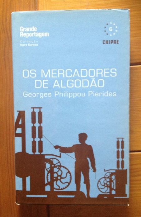 Georges Philippou Pierides - Os mercadores de algodão