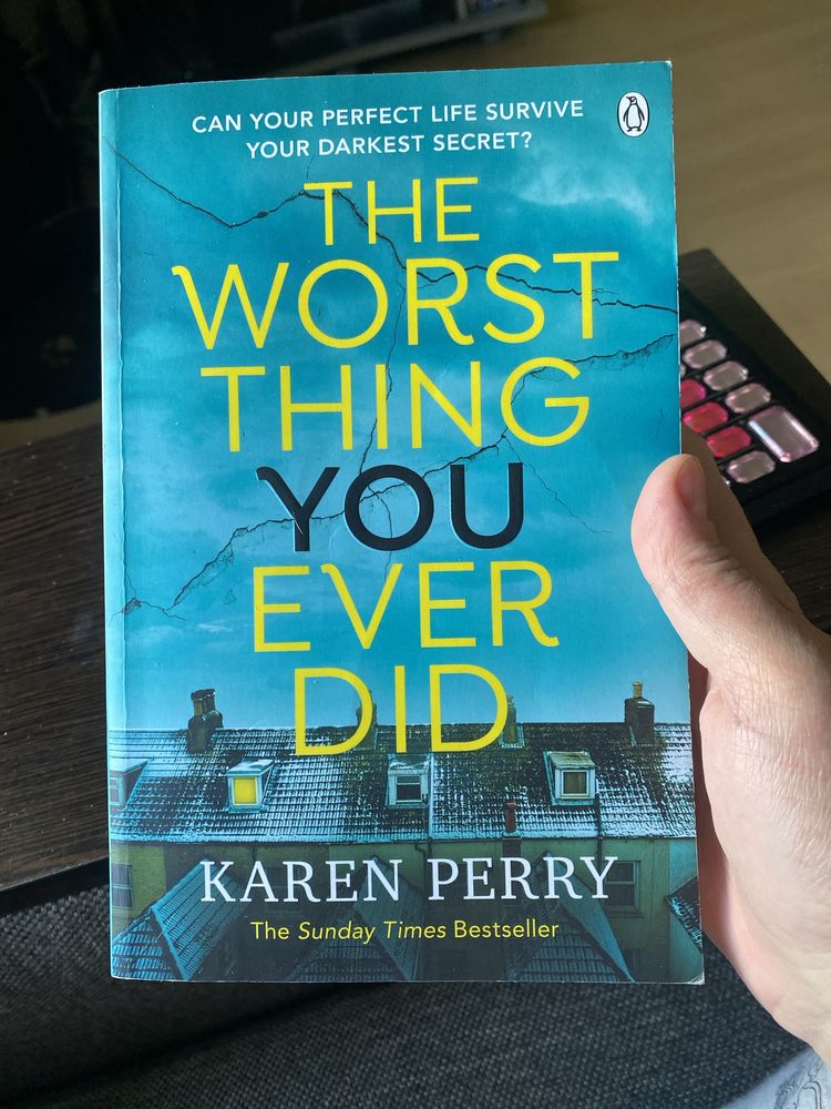 Книга The Worst Thing You Ever Did Карен Перри